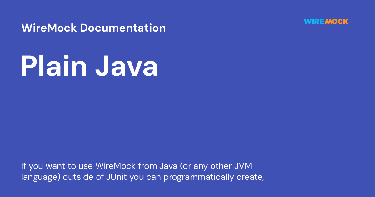 Plain Java WireMock Documentation