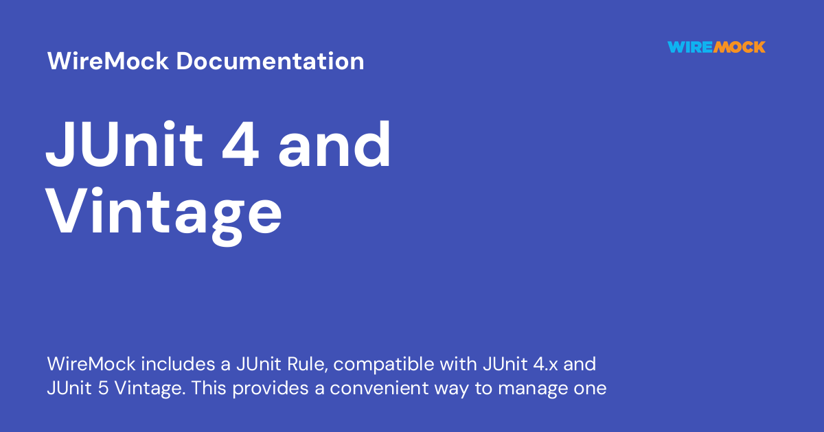 junit-4-and-vintage-wiremock-documentation